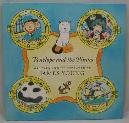 Penelope and the Pirates: Being - Library Binding, by Young James - Acceptable