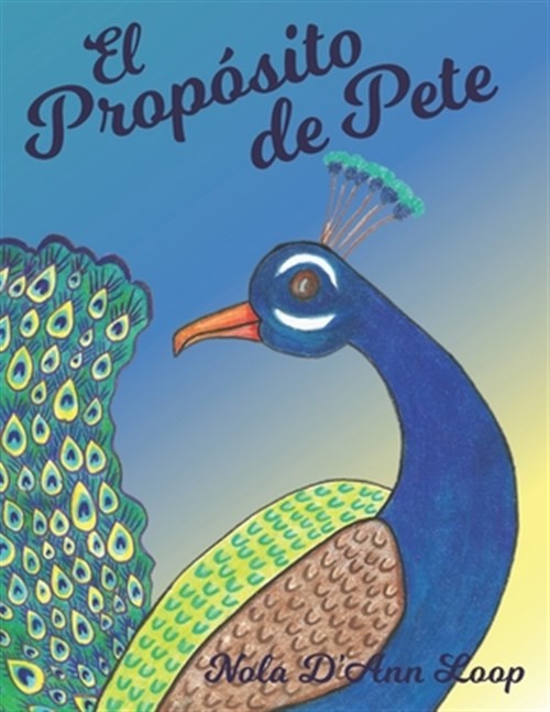 El Propósito de Pete by Ortega, Judy, Brand New, Free shipping in the US