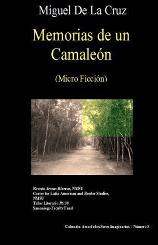 Memorias de Un Camaleon by De La Cruz, Miguel, Brand New, Free shipping in th...