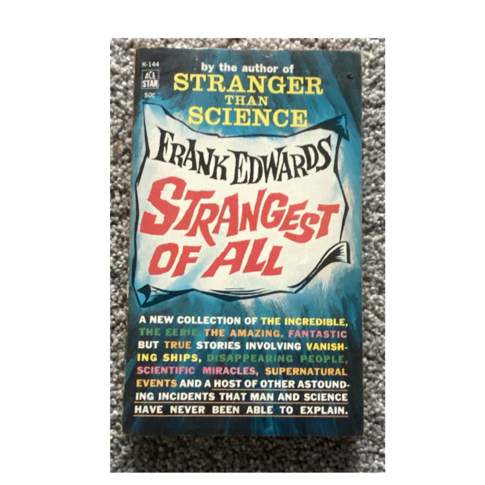 Frank Edwards Strangest of All Stranger Than Science PB English Ace Star