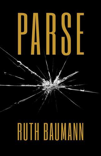 Parse, Paperback by Baumann, Ruth, Like New Used, Free shipping in the US