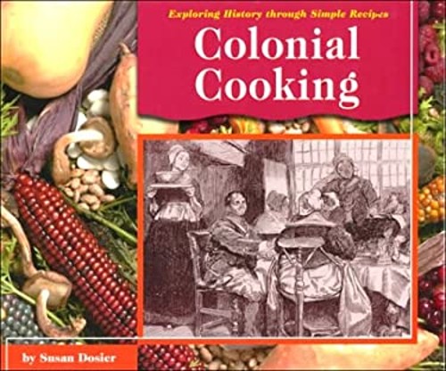 Colonial Cooking Hardcover Susan DosierFree US Delivery | ISBN:0736803521