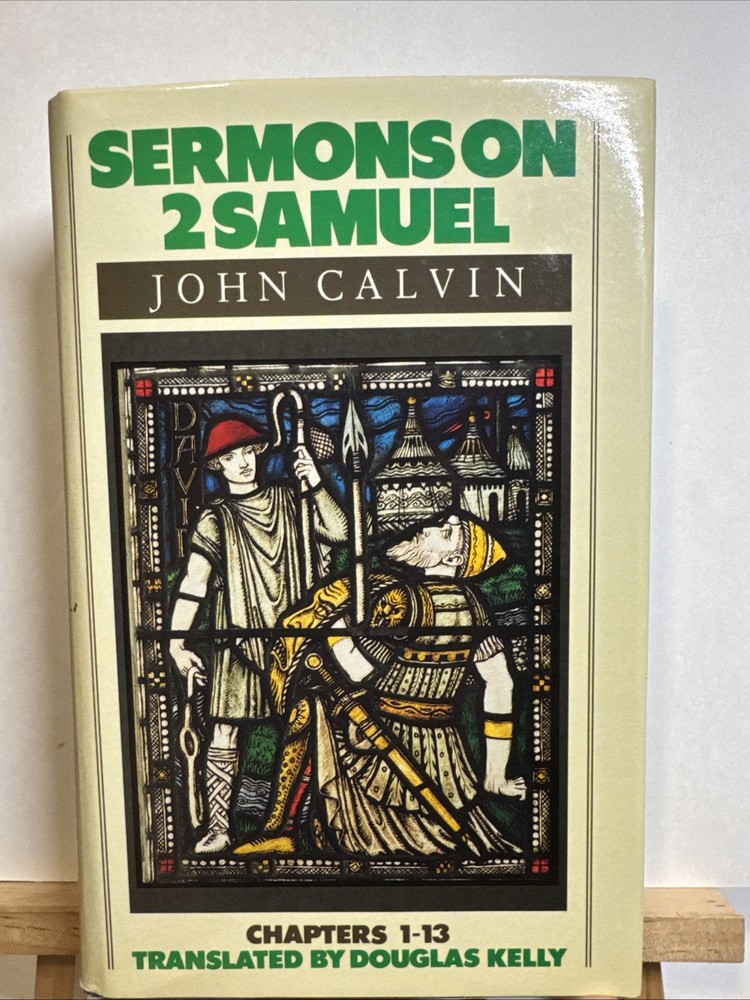 Sermons on Second Samuel by John Calvin (Hardcover)