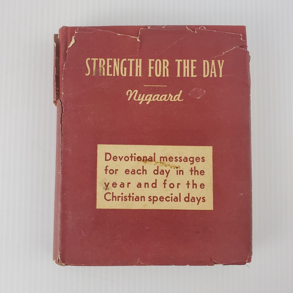 Strength For The Day by Chaplain Norman Nygaard 1945 HC DJ