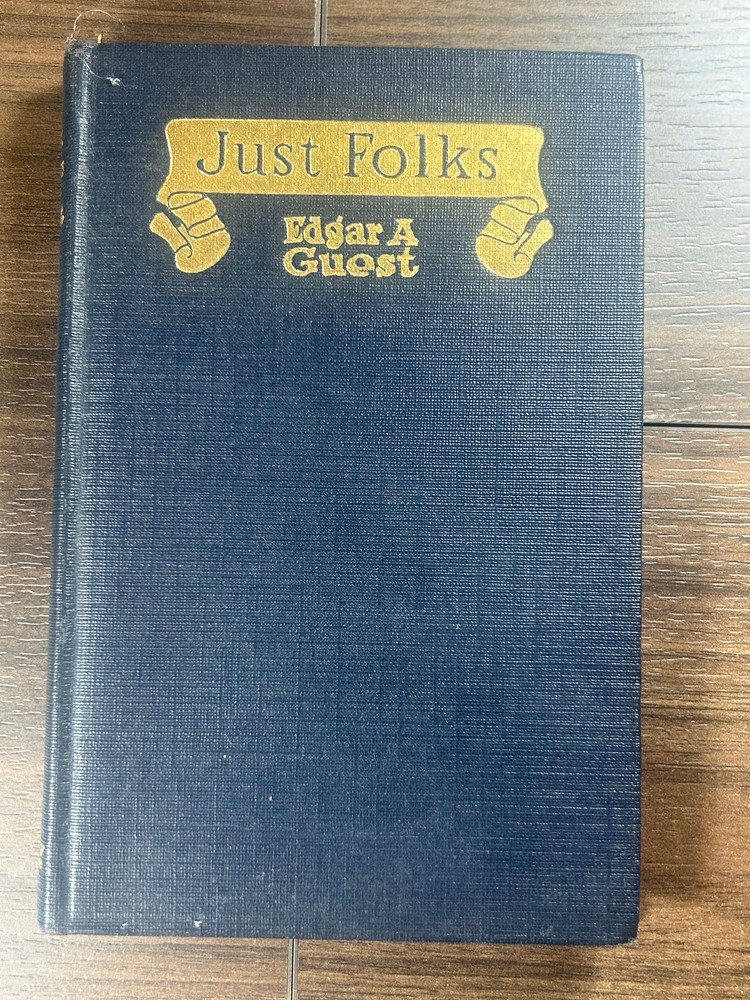 Guest JUST FOLKS 1917 First Edition Reilly & Lee Vintage Poetry Collection