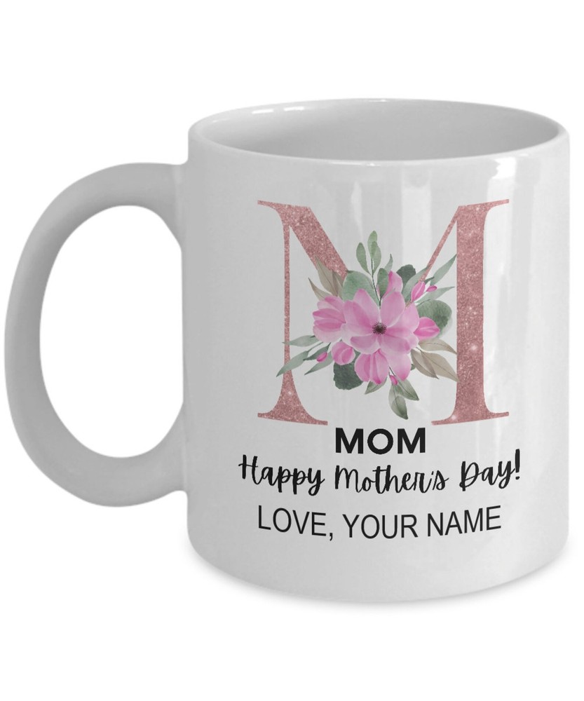 Mom Happy Mother's Day Mom Coffee Mug Mothers Day Mug Personalized Mothers Day