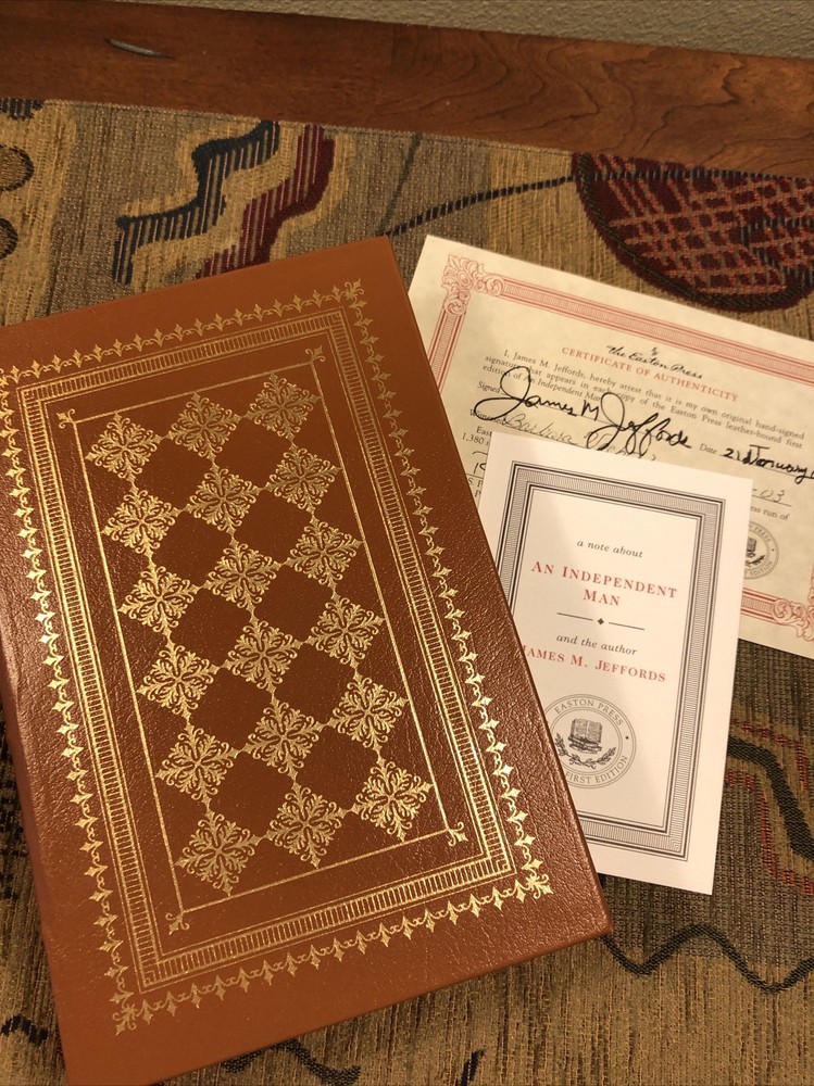 AN INDEPENDENT MAN by James M. Jeffords Easton Press SIGNED w/COA 1st Edition
