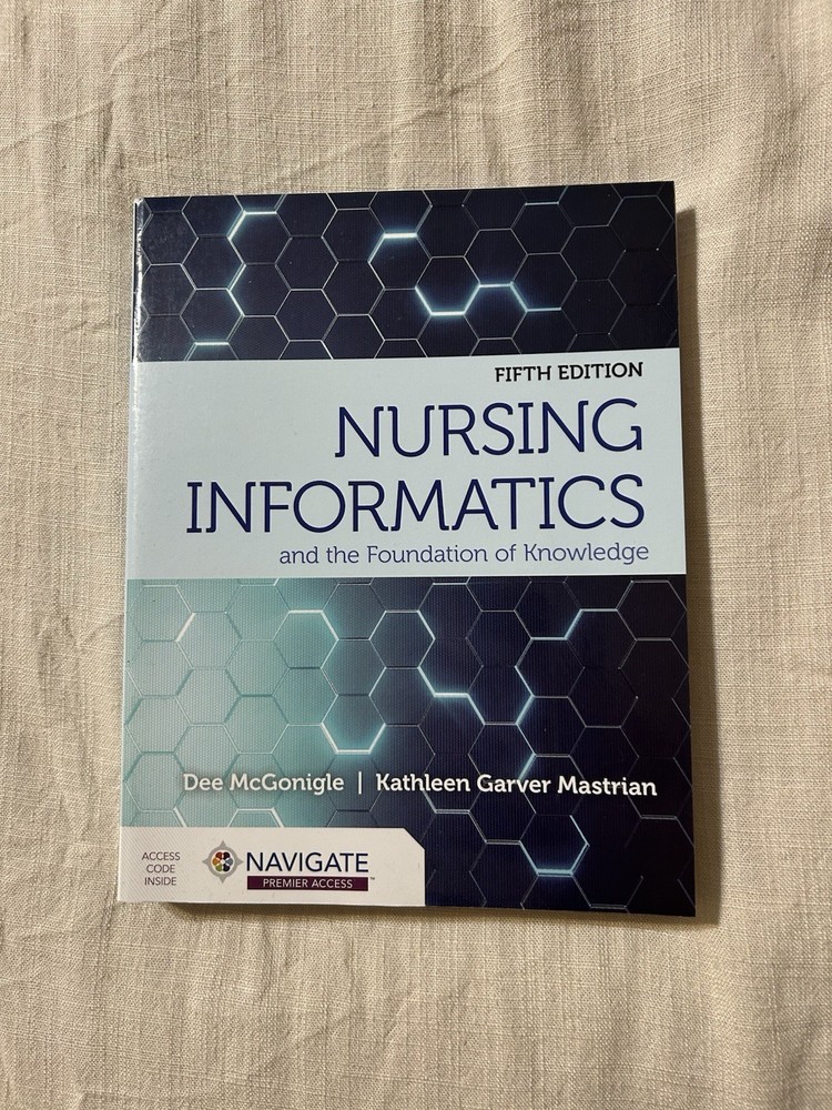 Nursing Informatics and The Foundation of Knowledge 5th Edition