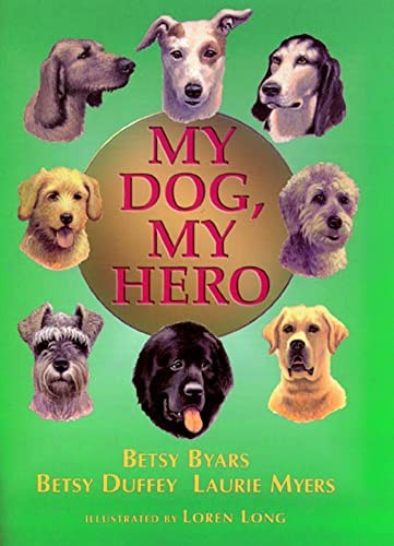 My Dog, My Hero, Byars, Betsy