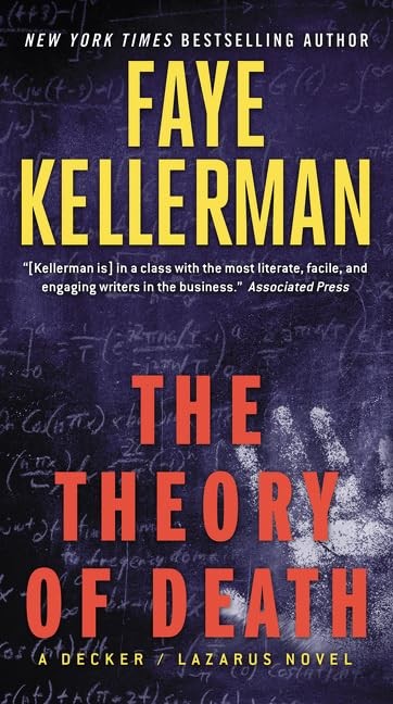 The Theory of Death: A Decker/Lazarus Novel by Kellerman