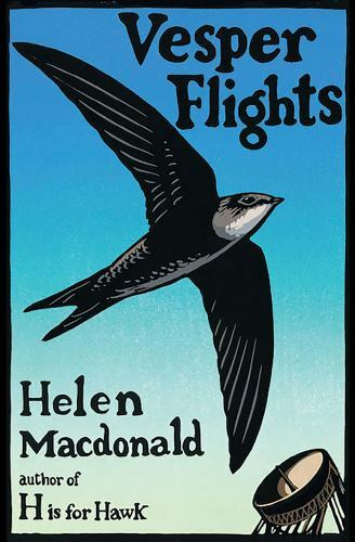 Vesper Flights Hardcover by Helen Macdonald 2020 Nature Essays
