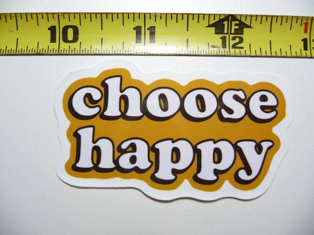 Motivational Choose Happy Decal Sticker for Positivity and Kindness
