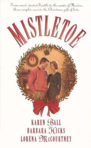 Mistletoe: Tea for Two/Feliz Navidad/Unlikely Angel (Palisades Pure Romance Chr