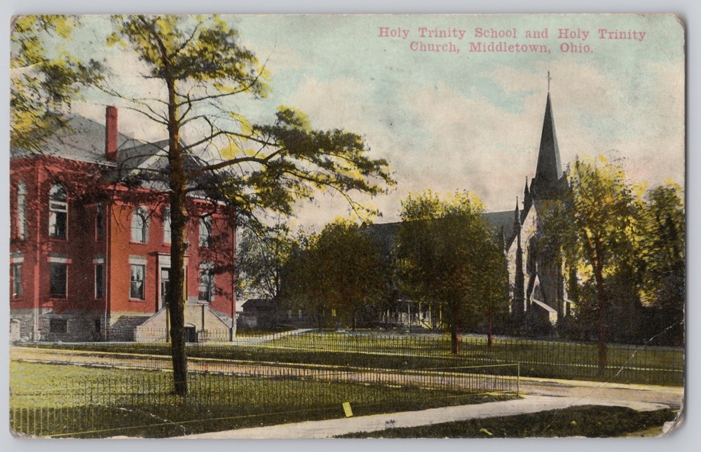 Middletown, Ohio, Holy Trinity Church and School steeple Divided Back 1913