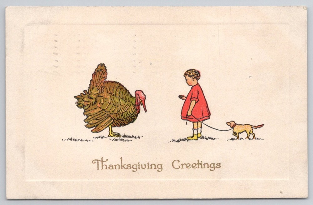 1911 Thanksgiving Greetings Postcard Child Dog Turkey Gibson Art Co.