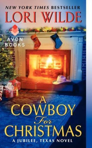 A Cowboy for Christmas: A Jubilee, Texas Novel by Wilde, Lori, Very Good Book