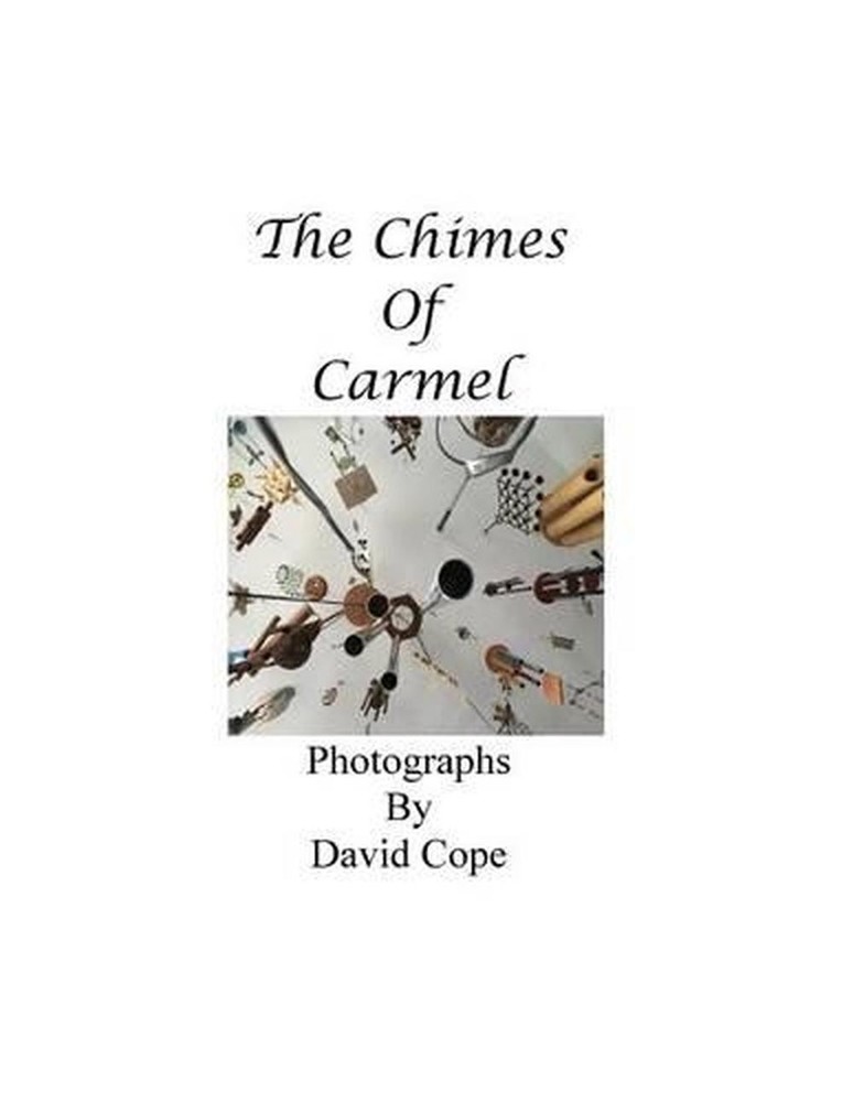 The Chimes of Carmel by David Cope (English) Paperback Book
