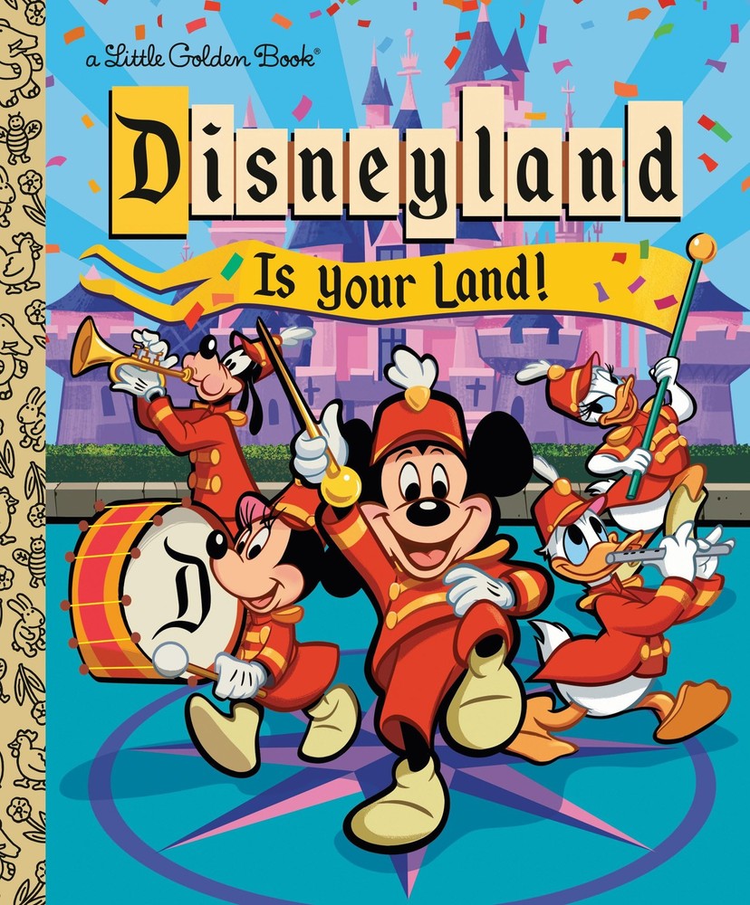 Disneyland Is Your Land! (Little Golden Book) Multicolor