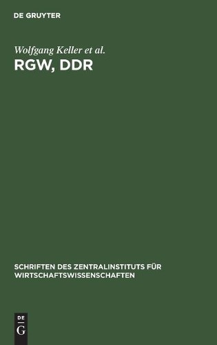 Rgw, DDR (Hardback) Schriften Des Zentralinstituts Für Wirtschaftswissenschaften