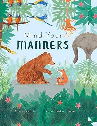 Mind Your Manners - Hardcover, by Nicola Edwards - Very Good x