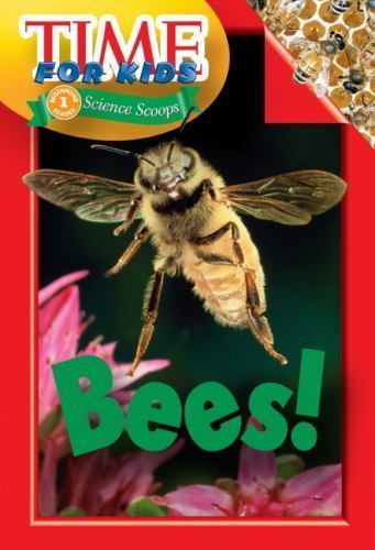 Time For Kids: Bees! (Time For Kids Science Scoops) by Editors of TIME For Kids,