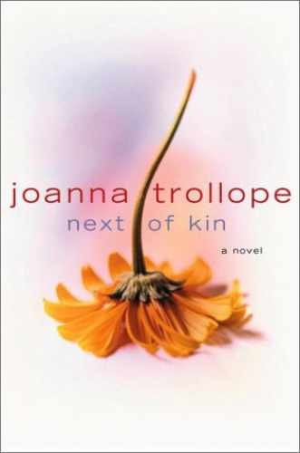 Next of Kin - Hardcover, by Trollope Joanna - Very Good b