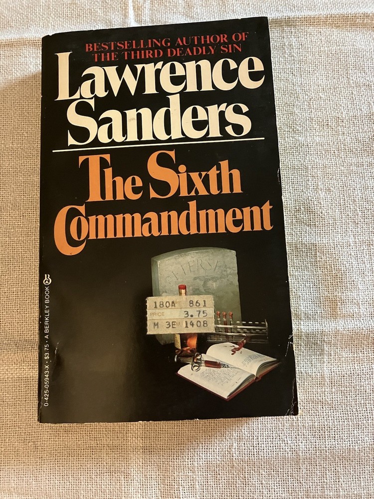 The Sixth Commandment By Lawrence Sanders 1983 8th Printing Berkley Paperback