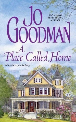 A Place Called Home by Goodman, Jo, Good Book
