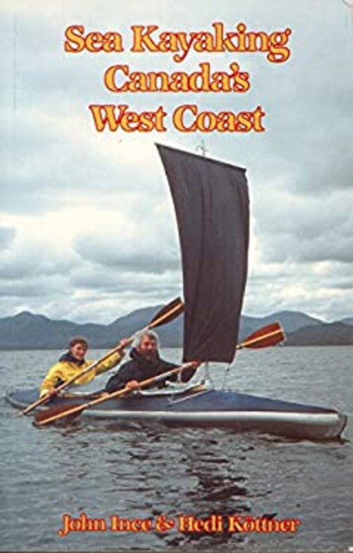 Sea Kayaking Canada's West Coast Paperback John, Kottner, Hedi InFree US Delivery | ISBN:0969106408