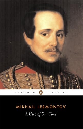 A Hero of Our Time (Penguin Classics) by Lermontov, Mikhail 0140447954 The FastFREE US DELIVERY | ISBN: 0140447954 | Quality Books