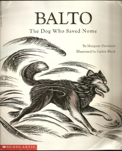 Balto: The dog who saved Nome by davidson-margaret Book The Fast Free ShippingFREE US DELIVERY | ISBN: 0590229079 | Quality Books