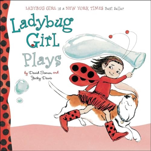 Ladybug Girl Plays, David Soman