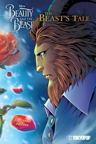Disney Manga: Beauty and the Beast - The Beast's Tale (Full-Color Edition): Used