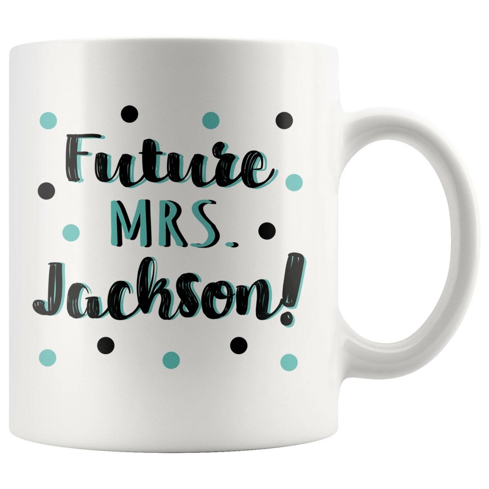 Future Mrs. Custom Engagement Mug Personalized Engagement Gift Future Mrs. Mug