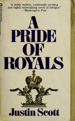 A Pride of Royals by Justin Scott, Acceptable Book