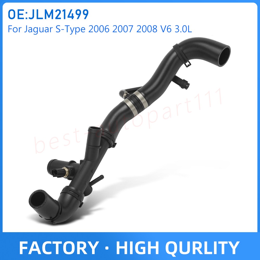 JLM21499 Upper Radiator Coolant Hose for Jaguar S-Type 2006 - 2008 V6 3.0L
