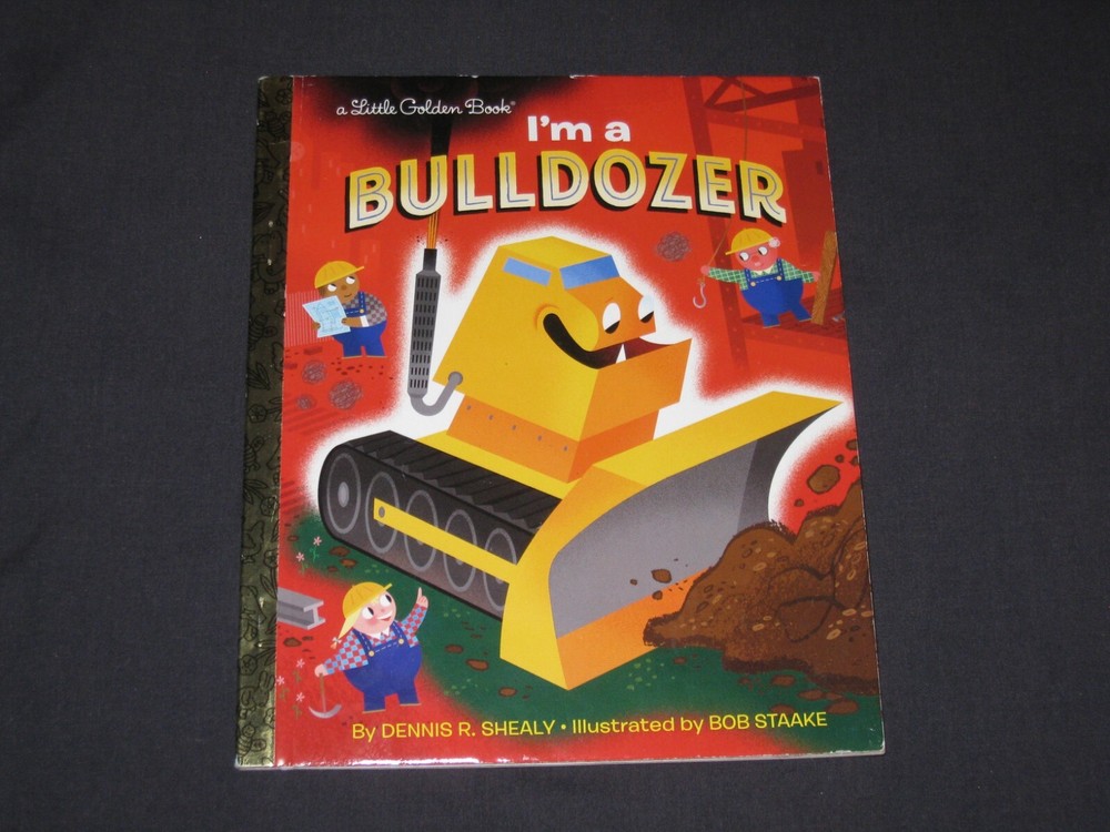Little Golden Book   I'm A Bulldozer