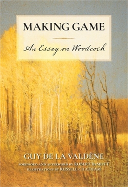 Making Game: An Essay on Woodcock (Paperback or Softback)