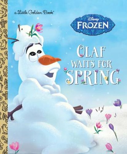 Olaf Waits for Spring (Disney Frozen) by Victoria Saxon: New