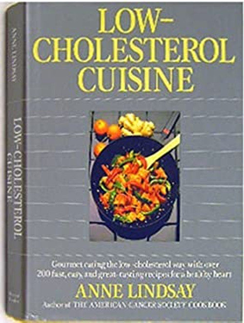 Heart-Healthy Low-Cholesterol Cookbook by Anne Lindsay Hardcover