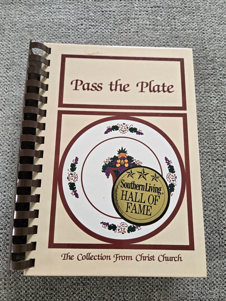 Pass the Plate Collection from Christ Church Cookbook -New Bern NC Vintage