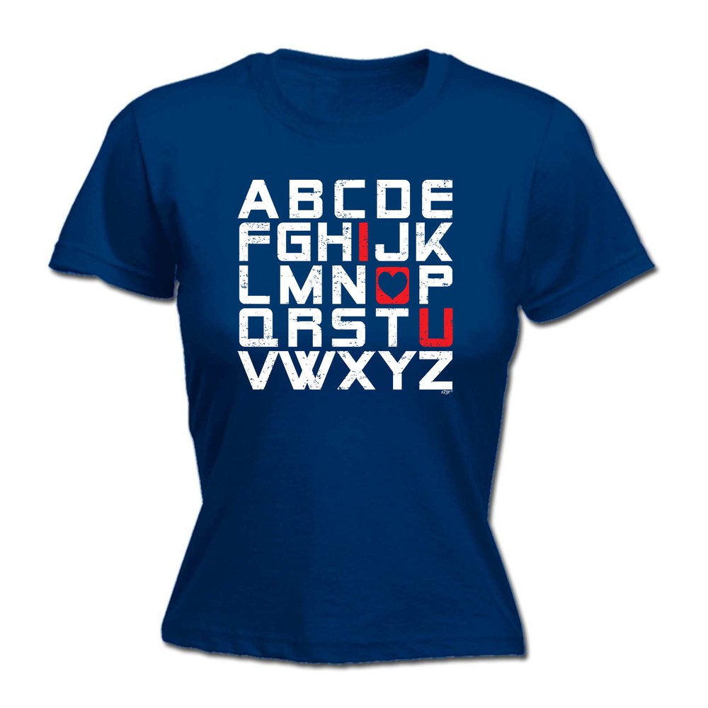 Alphabet Love You - Womens T Shirt Funny T-Shirt Novelty gift tshirt