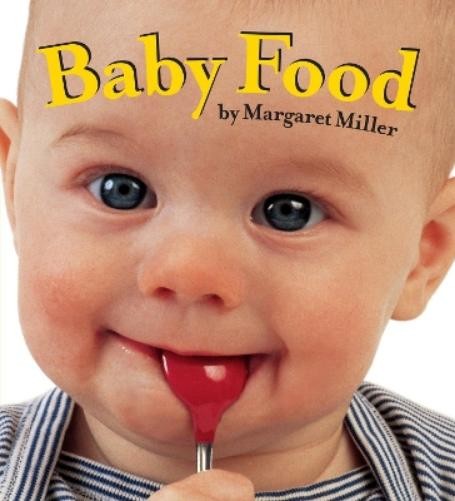 Margaret Miller Baby Food (Board Book) Look Baby! BooksAnother great item from Rarewaves USA | Free delivery!