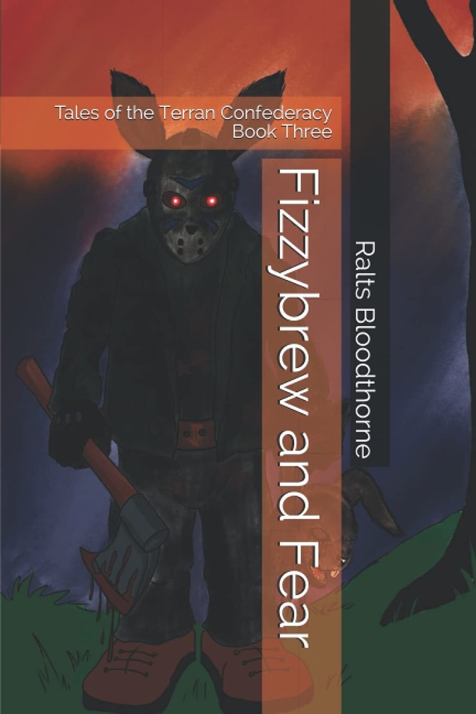 Fizzybrew and Fear: Tales of the Terran Confederacy Book Three