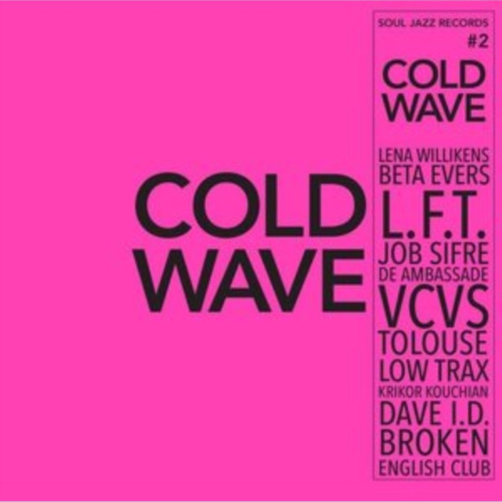 Soul Jazz Records Presents - Cold Wave #2 (2LP)