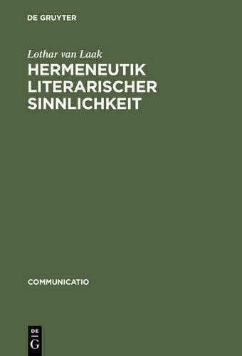 Lothar Van Laak Hermeneutik literarischer Sinnlichkeit (Hardback) CommunicatioAnother great item from Rarewaves USA | Free delivery!