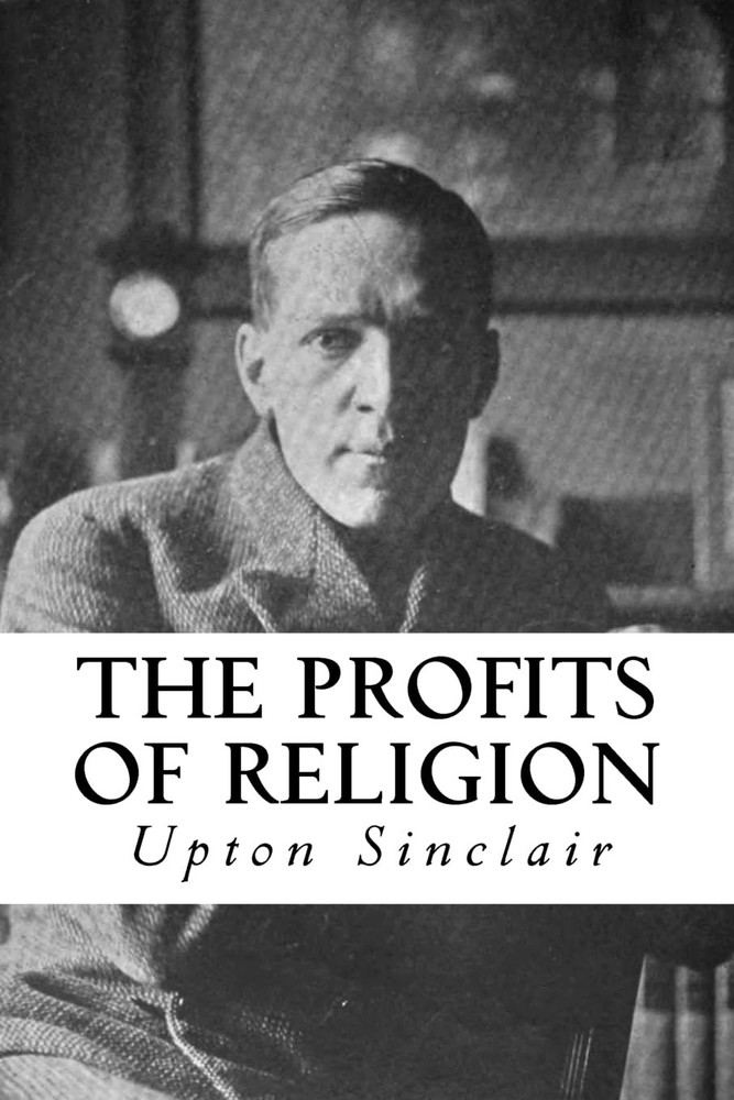 The Profits of Religion: An Essay in Economic Interpretation
