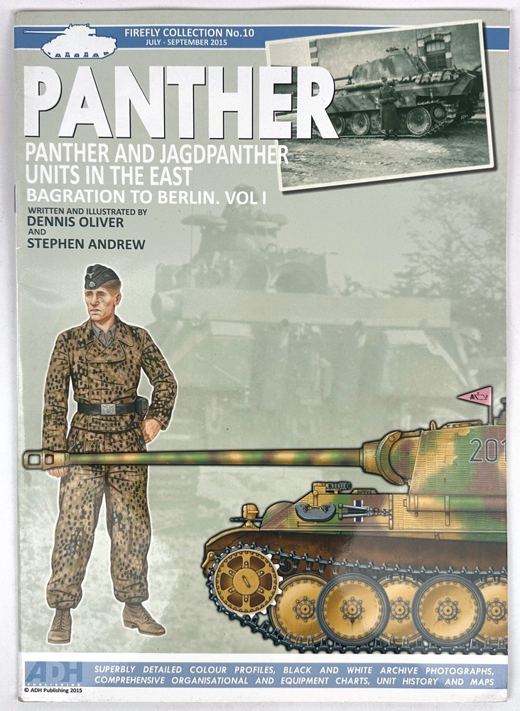 Panther Bagration to Berlin. Vol I by Dennis Oliver and Stephen Andrew