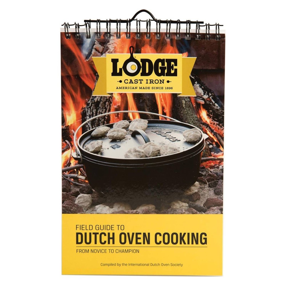 Lodge Field Guide to Dutch Oven Cooking, From Novice to Champion, Recipe Book