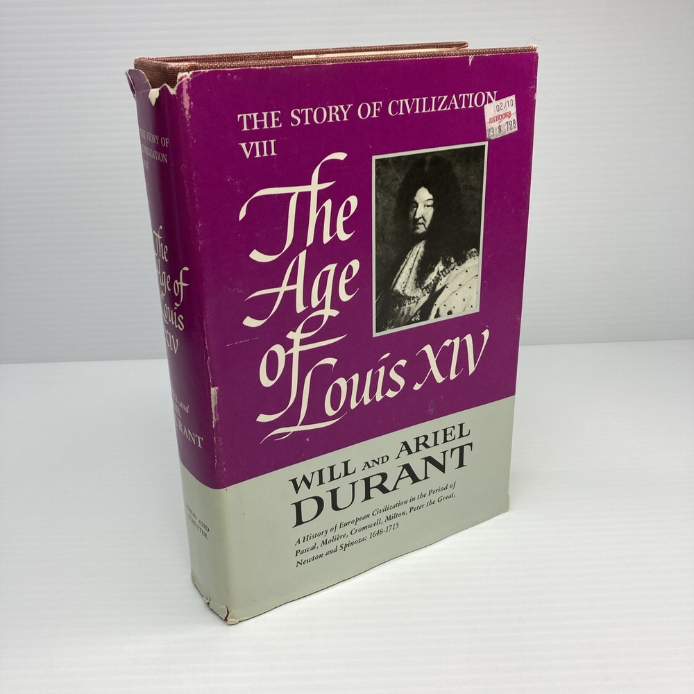 The Age of Louis XIV Will and Ariel Durant Hardcover 1963 Story of Civilization